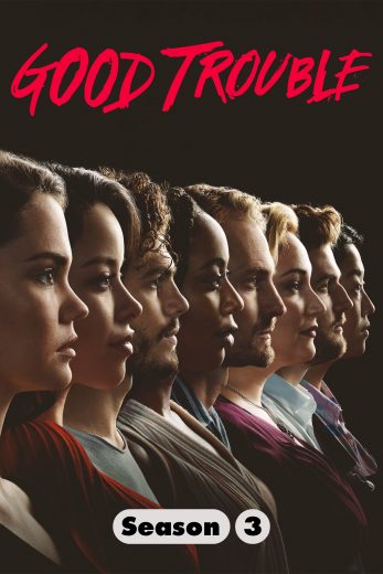 مسلسل Good Trouble الموسم الثالث الحلقة 11 مترجمة